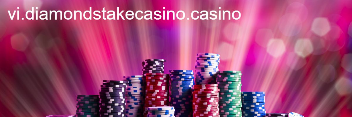 vi.diamondstakecasino.casino
